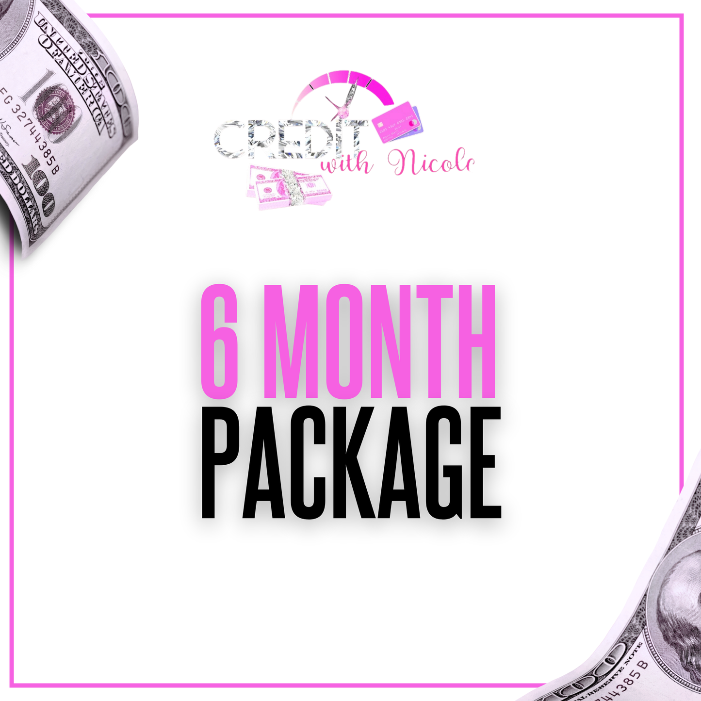 6 Month Package